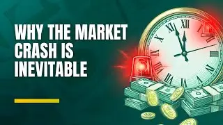 Is a Market Crash INEVITABLE in the Next 18 Months?