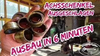 Achsschenkel am Trecker ausgeschlagen - Ausbau in 6 Minuten | Deutz Oldtimer | F1l 514 |