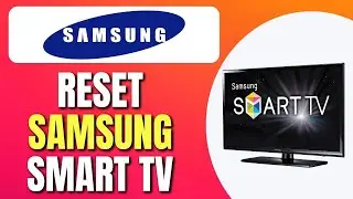 How To Reset Samsung Smart TV To Factory Settings | Factory Reset Samsung TV | Easy Guide