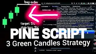 TRADINGVIEW Pine Script for Beginners- 14 -How to Program 3 Green Candles Strategy