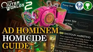 Ad Hominem Homicide Trophy Guide &ndash; Popup Gun Ad Drones | The Outer Worlds 2