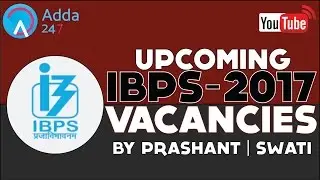 Upcoming Bank Exams : IBPS Calendar 2017