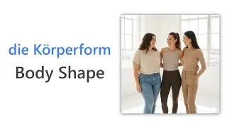 50 German Words for Body Shape | A2&ndash;B1 German Vocabulary | Wortschatz K&ouml;rperform
