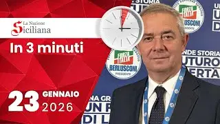 &ldquo;IN TRE MINUTI&rdquo; NOTIZIARIO DEL 23 gennaio 2026