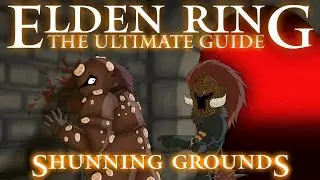 SUBTERRANEAN SHUNNING GROUNDS - ELDEN RING: THE ULTIMATE GUIDE - 100% COMPLETE WALKTHROUGH - PART 30