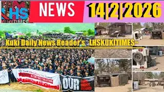 14 February 2026|KUKI DAILY NEWS READER'S|KUKI NEWS