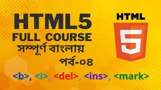 HTML Bangla Full Course (Part 4)| HTML formatting elements( b, del, ins, i, mark)  | codepin