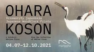 Ohara Koson. Drzeworyty japońskie z kolekcji Adriana Ciceu