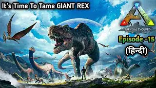 cinematic THE MOST DANGEROUS DINOSAUR TAME || ARK: SURVIVAL EVOLVED EPISODE -15 HINDI PC | OffSonic
