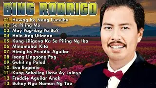 Best OPM Classic Medley:Bing Rodrigo, Renz Verano Greatest Hits Of All Time🍁Best OPM Tagalog Nonstop