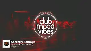 PREMIERE: Secretly Famous ─ Sphere (Extended Mix) [Polyptych]