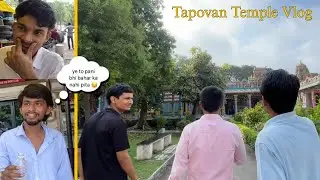Our first vlog is finally here! | Tapovan temple visit, Vadodara