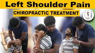 Left Shoulder Pain Treatment | Dr Vijay Non Surgical | Chiropractic Treatment