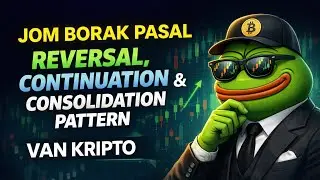 Kenali Pattern Trading: Reversal, Continuation & Consolidation (Part 2)