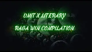 Raga Win Compilation | Literary x Umit 🩸