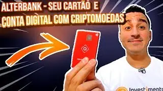 ALTERBANK - SEU CART&Atilde;O E CONTA DIGITAL COM CRIPTOMOEDAS