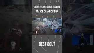 MONSTER HUNTER WORLD:ICEBORNE FRANCE CHAMPIONSHIP BEST BOUT7