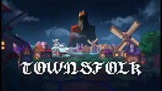 TownsFolk | Official Trailer | Gamflix