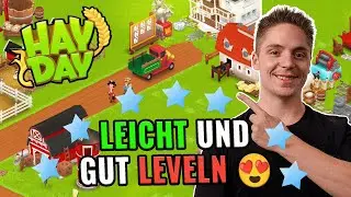 WIE LEVELT MAN SCHNELL? Hay Day Tipps und Tricks