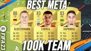 FIFA 23 - BEST META 100k Starter Squad Builder To Get More Wins!