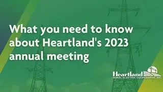 What you need to know about Heartland's 2023 annual meeting