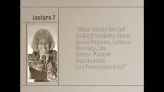 &ldquo;Medical Students, Racial Hygiene, Cultural Diversity, and Professionalism&rdquo; by Theresa Duello, Ph.D.