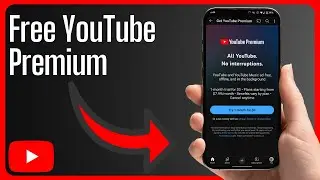 How to Get YouTube Premium for Free in 2025 (Legally)