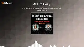 #322 Neil: Why Fast AI Learning Progress Is Actually Killing Your Critical Thinking