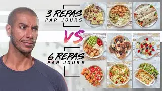 3 REPAS VS 6 REPAS par jours (Manger plus souvent pour perdre plus vite ?)