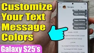 🎨 Customize Your Text Message Colors on Samsung Galaxy S25/S25+/Ultra &ndash; Easy Guide