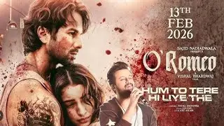 O Romeo Hum To Tere Hi Liye The Shahid Kapoor Triptii Dimri Vishal Bhardwaj Gulzar Arijit 1080P