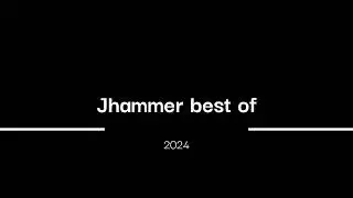 Best of JHammer 2024