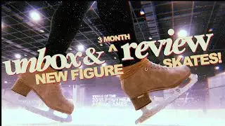 unbox + break in new figure skates with me + 3-month review ✩ jackson elite pros + mk professionals