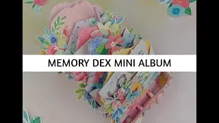 Memory Dex Mini Album | Project Share