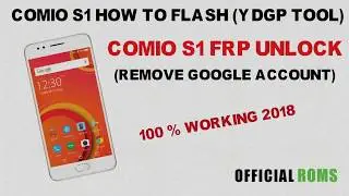 Comio s1 frp unlock by flashing  using ydgp tool 2017