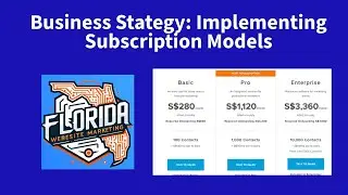 Strategy: Implementing Subscription Business Model Florida Website Marketing