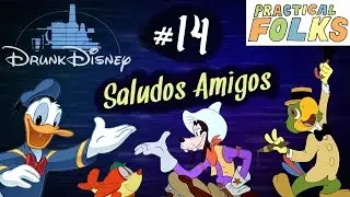 SALUDOS AMIGOS ft. Robert Chan (Drunk Disney #14)