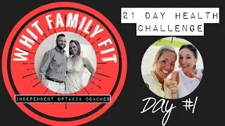 21 Day Challenge // Day #1 // Optavia 5&1 Plan