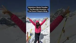 Matterhorn Glacier Paradise: This mountain adventure that doesn&rsquo;t require hiking.