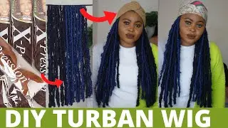 DIY TURBAN WIG / using xpression braiding hair/butterfly loc wig