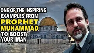 What Makes Prophet Muhammad Different than Other Prophets? - Hamza Yusuf