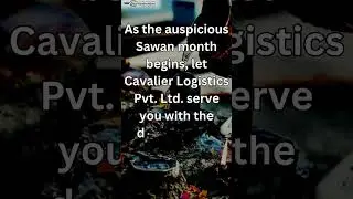 Embrace the Devotion of Sawan with Cavalier Logistics Pvt. Ltd.