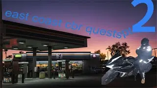 East Coast CBR Quests Part. 2