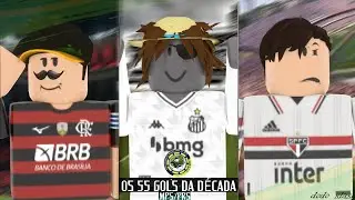 ROBLOX • 55 golaços do futebol brasileiro 🇧🇷 • MPS