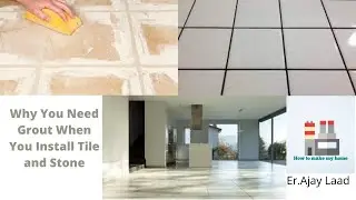 Advantages of Tile grout | Benefits of Tile Grout | Tile grout | Tile Grout Benefits | Tile Fixing