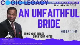 An Unfaithful Bride, Hosea 1:1-11,  January 18, 2026, International Sunday School lesson