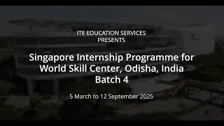 Singapore Internship Programme Batch 4 Video Montage