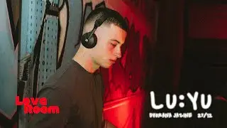 LU:YU LIVE (HOUSE DJ SET) @LOVEROOMENT 5.0 JAZINE BASKETBALL HALL (27.12.2025)