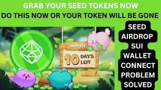 SEED Airdrop Sui Wallet Connect | Connect SEED SUI Wallet on PC | SEED Airdrop Claim on 1 April