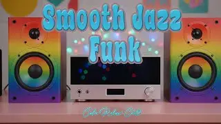Cozy Evening Jazz Funk &ndash; Relaxing Smooth Grooves for Calm Nights